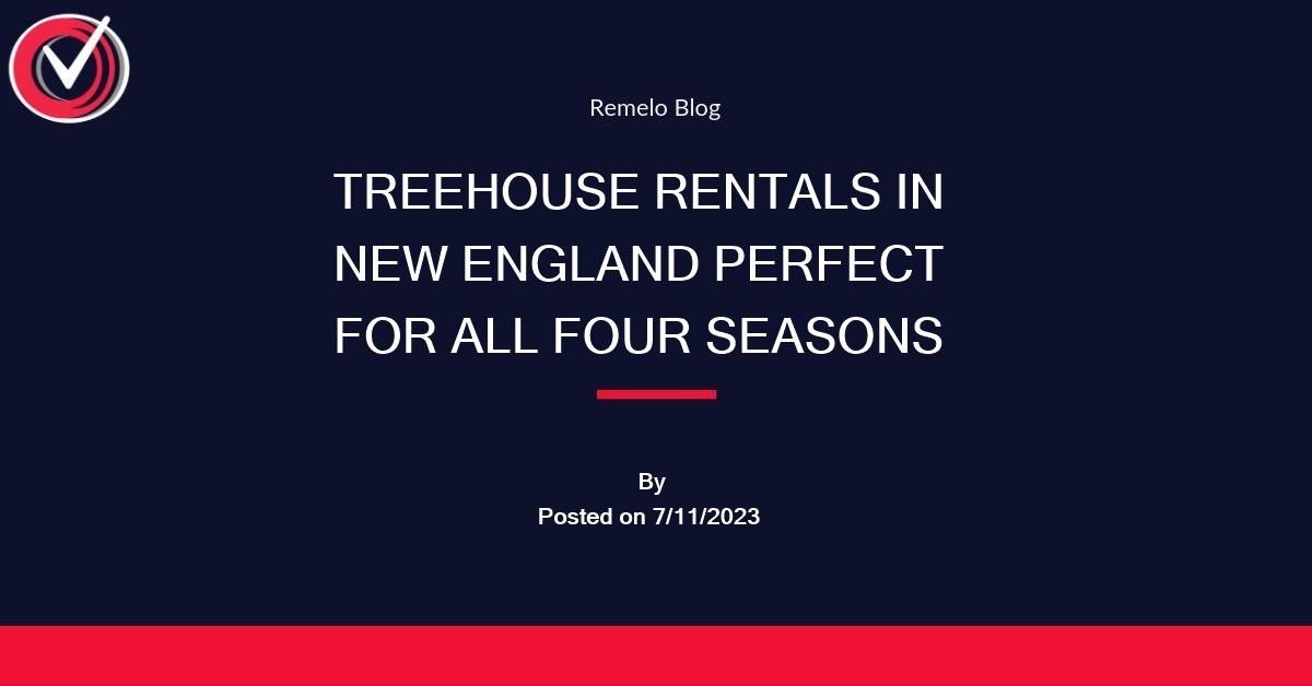 Four Season Treehouse Rentals in New England Treehouse Serenity